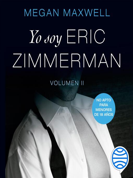 Title details for Yo soy Eric Zimmerman, Volume 2 by Megan Maxwell - Available